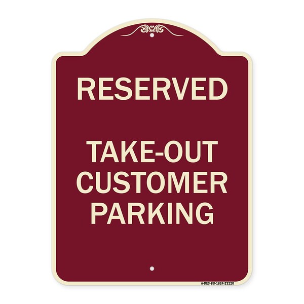 Reserved Take-Out Customer Parking Heavy-Gauge Aluminum Architectural Sign, 24" x 18", BU-1824-23220